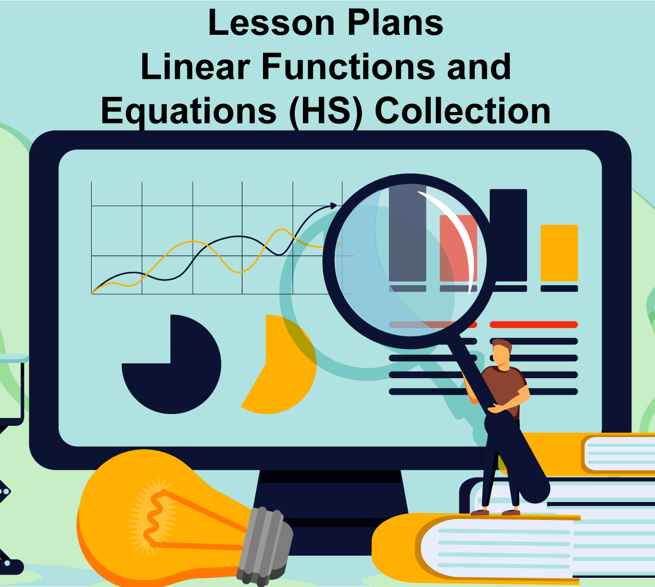 Linear Equations High School Lesson Plan Collection