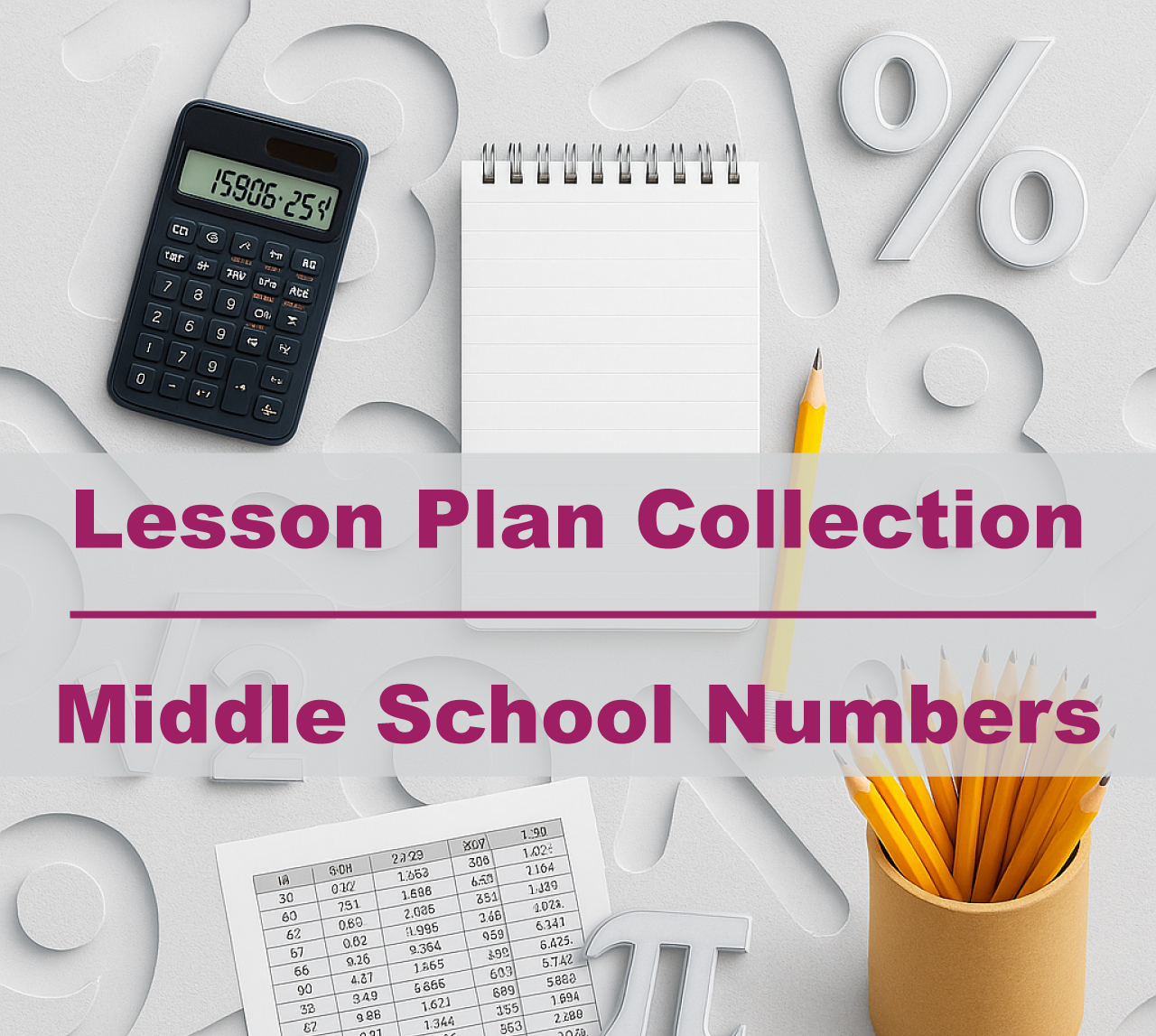 Middle School Numbers Lesson Plan Collection