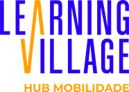Learning Village · Hub Mobilidade