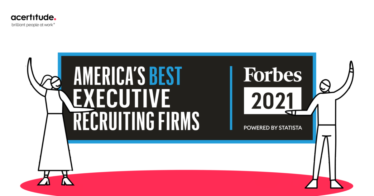 Acertitude Named to Forbes 2021 List of America's Best Executive