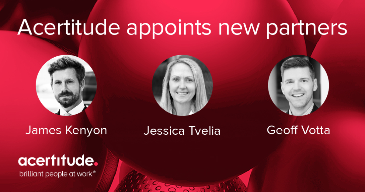 Acertitude Appoints New Partners James Kenyon, Jessica Tvelia, and