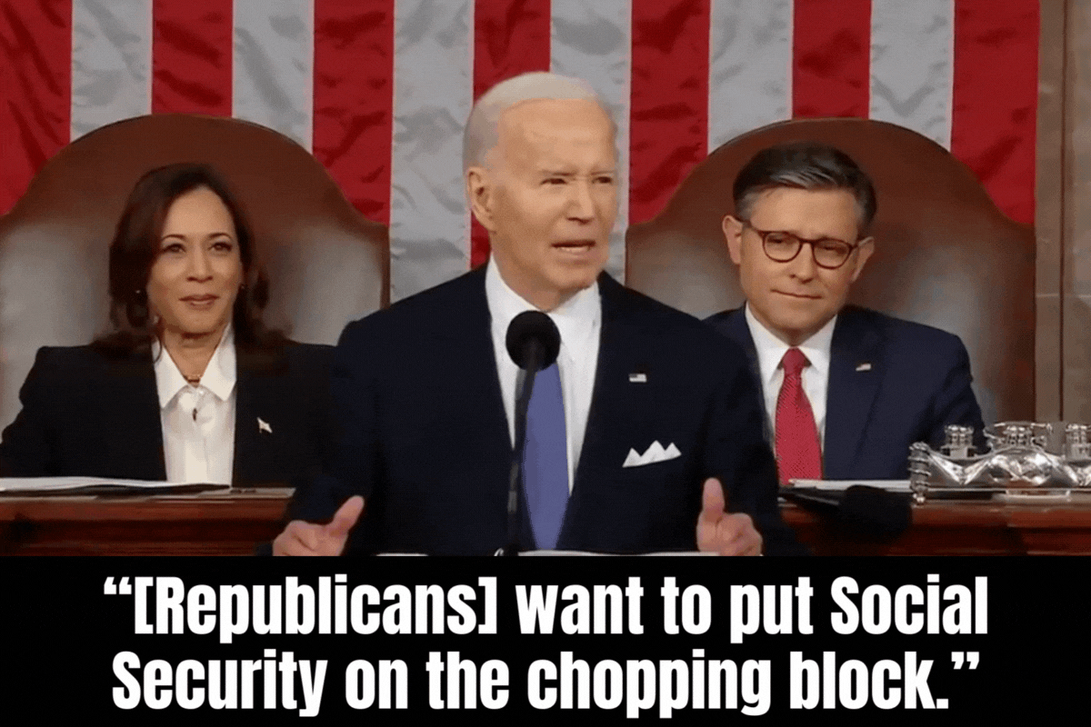 President Biden: [Republicans] want to put Social Security on the chopping block.