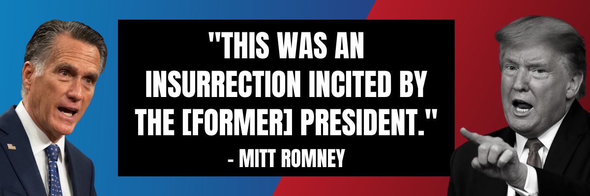 Mitt Romney: This was an insurrection incited by the [former] President.