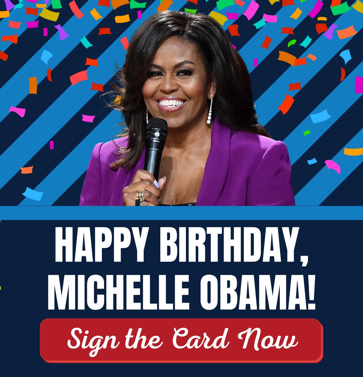 Sign the card to wish Michelle Obama a happy birthday!