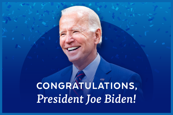 Congratulations, President Joe Biden!