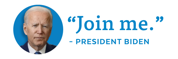 'Join me.' - President Biden