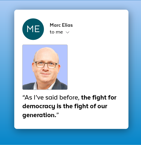 'As I've said before, the fight for democracy is the fight of our generation.' - Marc Elias
