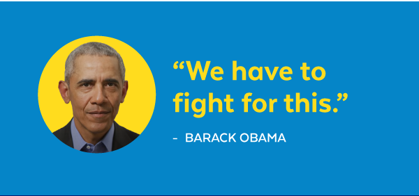 'We have to fight for this.' - Barack Obama