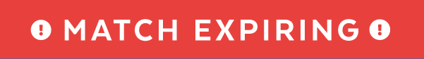 Match Expiring!