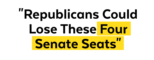 'Republicans Could Lose These Four Senate Seats'