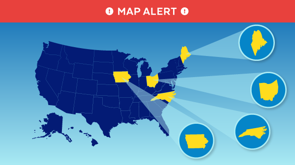 Map Alert! | Iowa, Ohio, North Carolina, and Maine