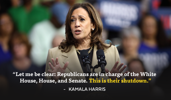 'Let me be clear: Republicans are in charge of the White House, House, and Senate. This is their shutdown.' - Kamala Harris
