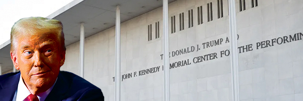 Image of Trump and Kennedy Center w/ Sign that Has Trump's Name Added