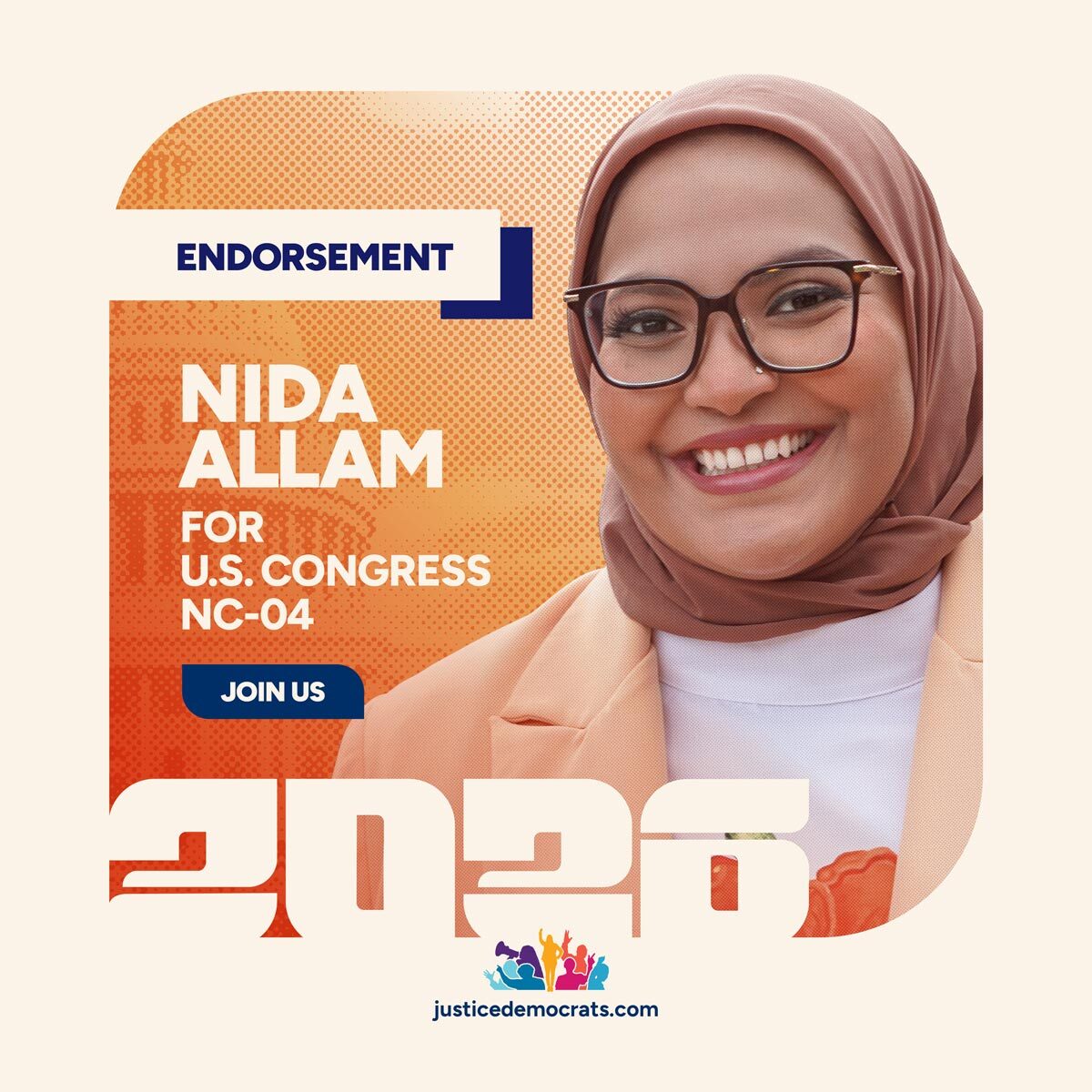 A graphic with a picture of Nida Allam and text reading 'Endorsement; Nida Allam for U.S. Congress, NC-04. Join Us 2026'. There is a Justice Democrats logo at the bottom.