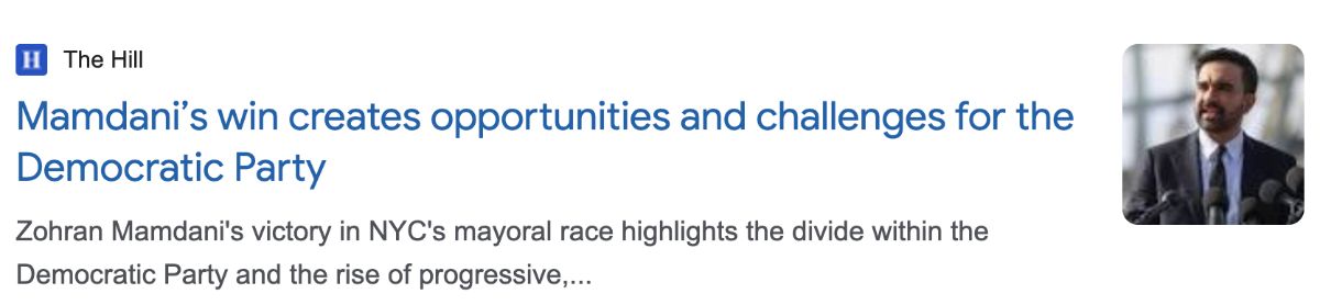 The Hill: Mamdani’s win creates opportunities and challenges for the Democratic Party. Zohran Mamdani’s victory in NYC’s mayoral race highlights the divide within the Democratic Party and the rise of progressive…