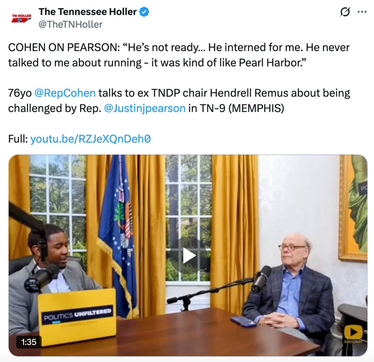 Tweet by The Tennessee Holler: COHEN ON PEARSON: “He’s not ready… He interned for me. He never talked to me about running- it was kind of like Pearl Harbor.” 76yo Rep. Cohen talks to ex TNDP chair Hendrell Remus about being challenged by Rep. Justin J. Pearson in TN-9 (MEMPHIS)