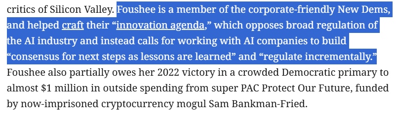 Screenshot from The American Prospect: “Foushee is a member of the corporate-friendly New Dems, and helped craft their “innovation agenda,” which opposes broad regulation of the AI industry and instead calls for working with AI companies to build “consensus for next steps as lessons are learned” and “regulate incrementally.” Foushee also partially owes her 2022 victory in a crowded Democratic primary to almost $1 million in outside spending from super PAC Protect Our Future, funded by now-imprisoned cryptocurrency mogul Sam Bankman-Fried.”