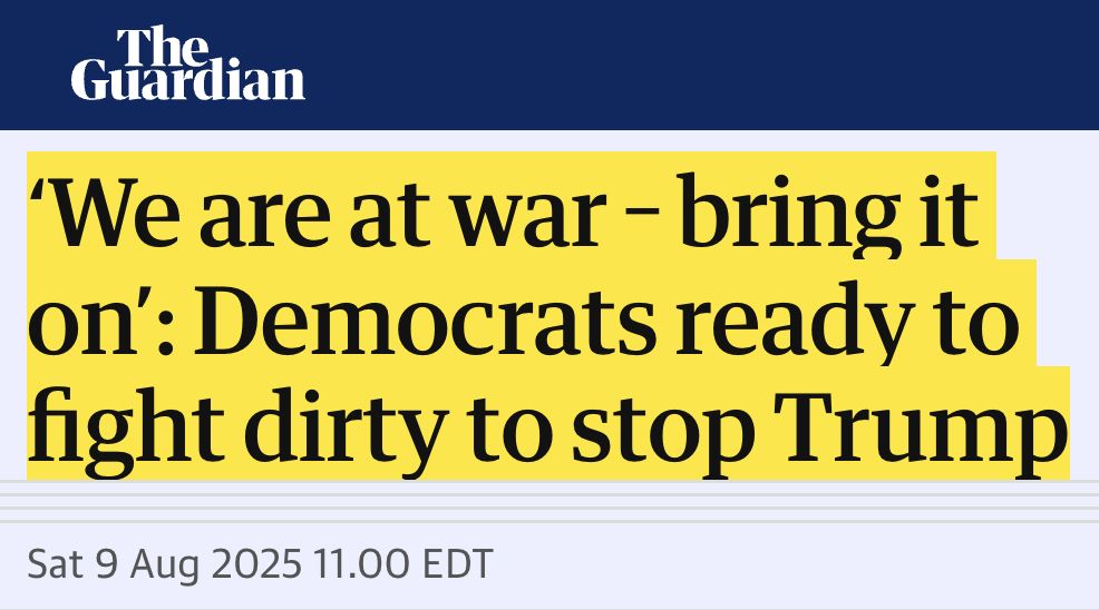 The Guardian: 'We are at war - bring it on': Democrats ready to fight dirty to stop Trump