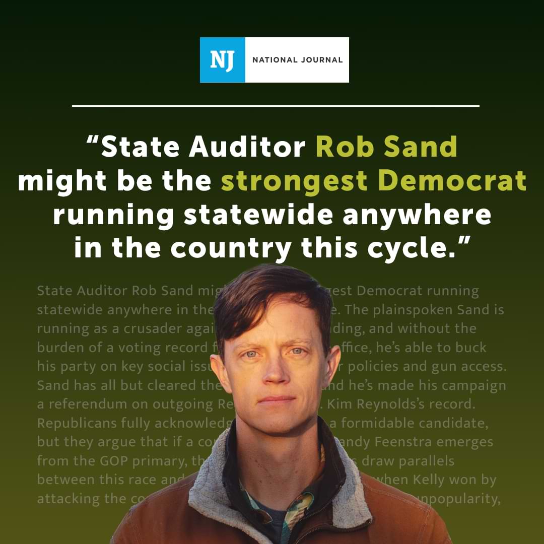National Journal: 'State Auditor Rob Sand might be the strongest Democrat running statewide anywhere in the country this cycle.'