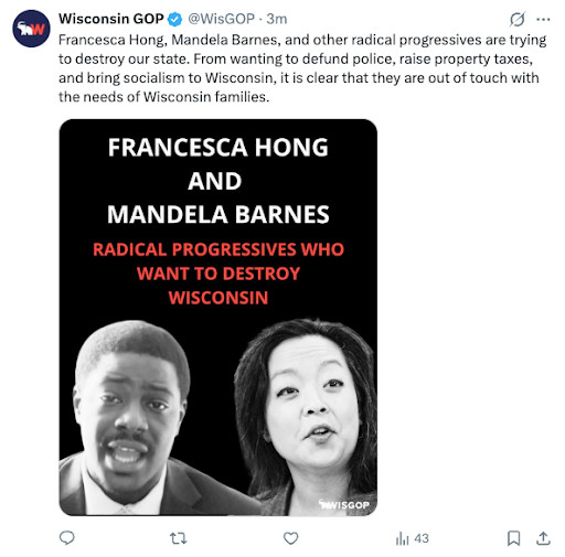 Tweet by Wisconsin GOP that says Francesca Hong and Mandela Barnes - Radical Progressive who want to destroy Wisconsin. The photo features a black man who is not Mandela Barnes.