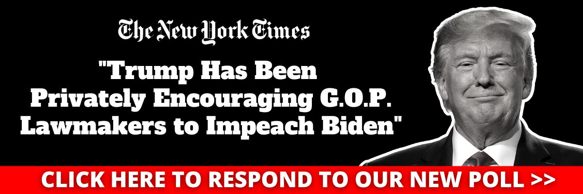NYT: Trump Has Been Privately Encouraging G.O.P. Lawmakers to Impeach Biden
