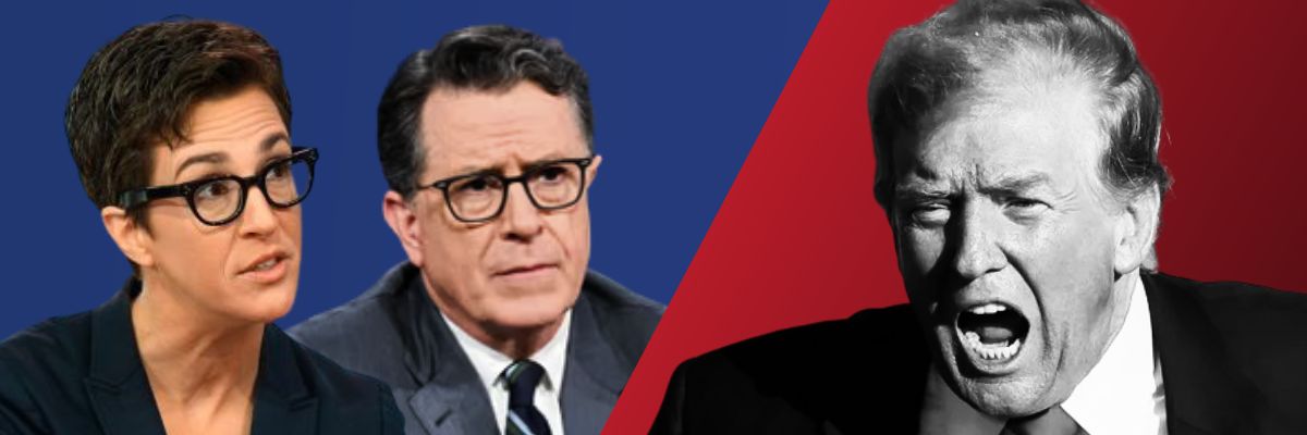 Maddow and Colbert v Trump