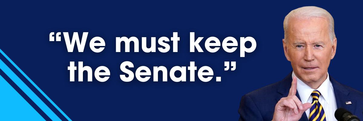 President Biden: We must keep the Senate.