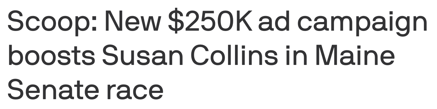 Scoop: New $250k ad campaign boosts Susan Collins in Maine Senate race
