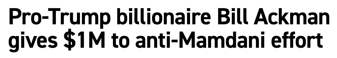 Pro-Trump billionaire Bill Ackman gives $1M to anti-Mamdani effort