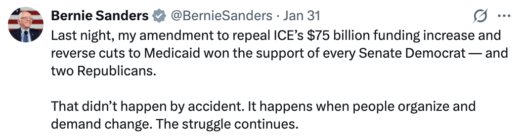 Bernie tweet announcing his amendment to repeal ICE's $75 billion funding increase and reverse cuts to Medicaid won the support of every Senate Democrat and two Republicans
