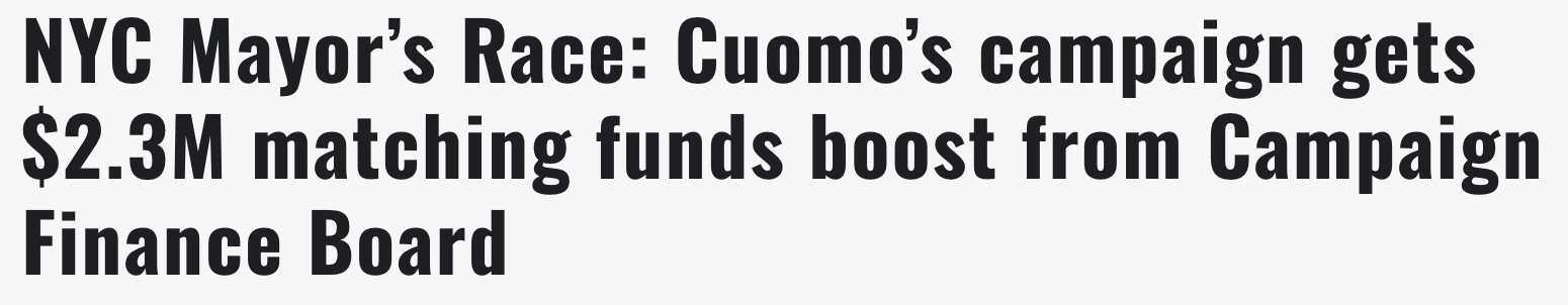 Headline: NYC Mayor's Race: Cuomo's campaign gets $2.3M matching funds boost from Campaign Finance Board