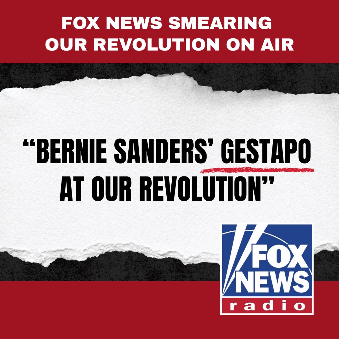 Graphic quoting Fox News Radio calling Our Revolution Bernie Sanders' Gestapo