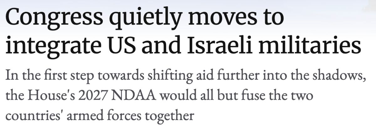 Headline: Congress quietly moves to integrate US and Israeli militaries