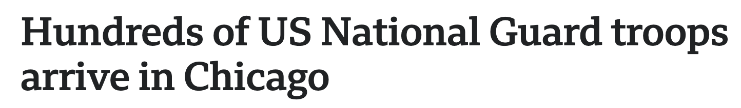 Headline: Hundreds of US National Guard troops arrive in Chicago