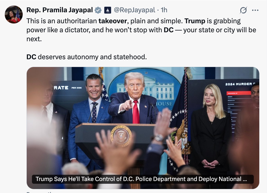 Rep. Jayapal tweet stating that Trump is grabbing power like a dictator by seizing control of DC
