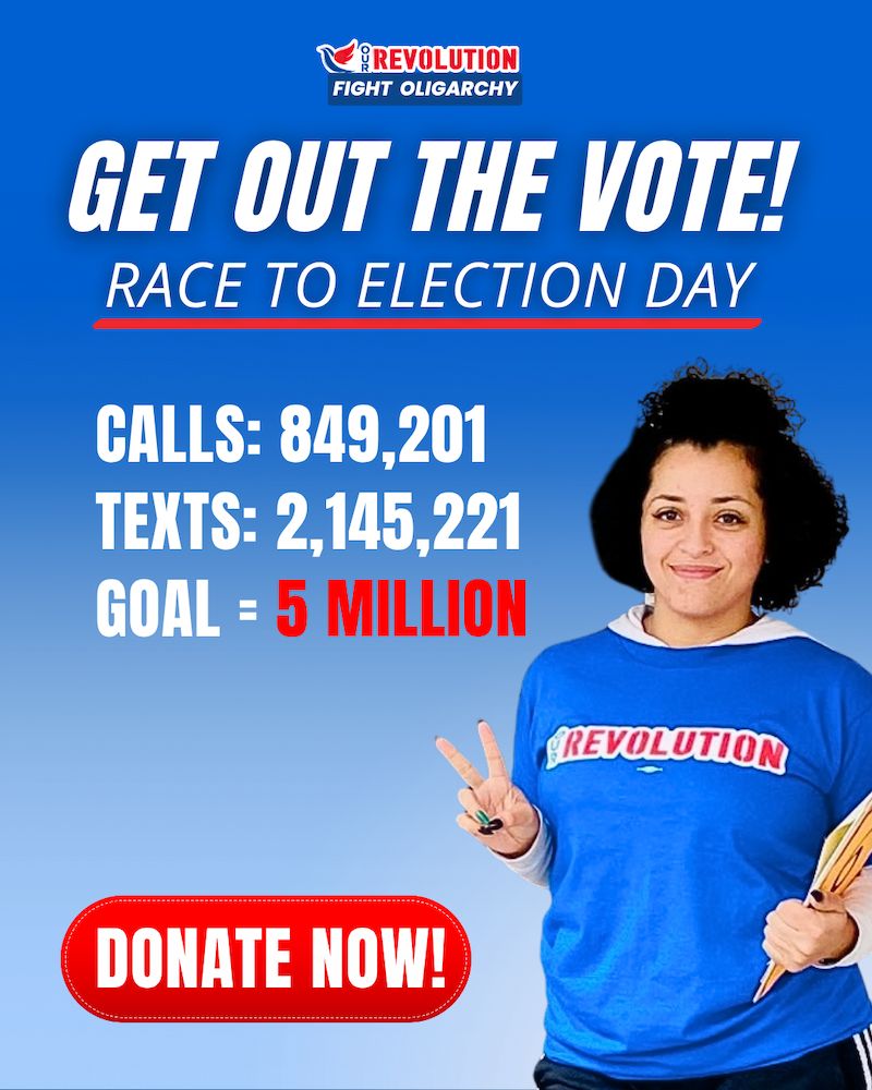 Graphic reading: GET OUT THE VOTE! RACE TO ELECTION DAY. CALLS: 849,201. TEXTS: 2,145,221. GOAL = 5 MILLION. DONATE NOW!