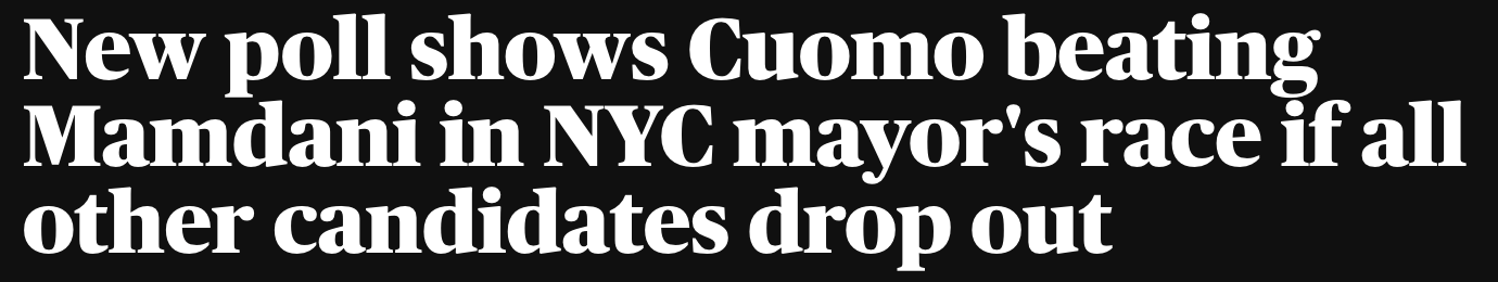 Headline: New poll shows Cuomo beating Mamdani in NYC mayor's race if all other candidates drop out