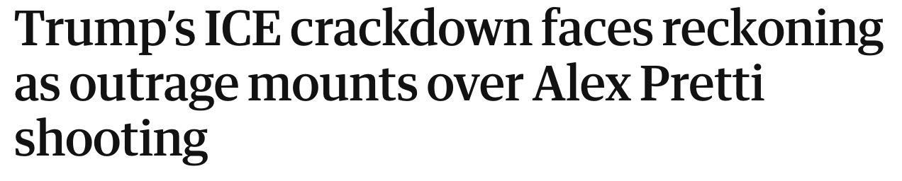 Headline: Trump's ICE crackdown faces reckoning as outrage mounts over Alex Pretti shooting