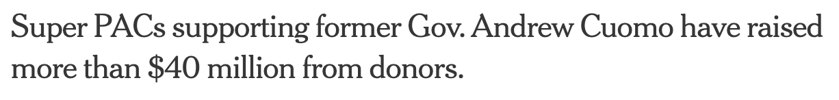 Headline: Super PACs supporting Gov. Andrew Cuomo have raised more than $40 million from donors.