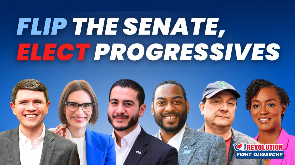 Graphic with the title Flip the Senate, Elect Progressives with pictures of Angie Nixon, James Talarico, Abdul El-Sayed, Troy Jackson, Peggy Flanagan, and Charles Booker
