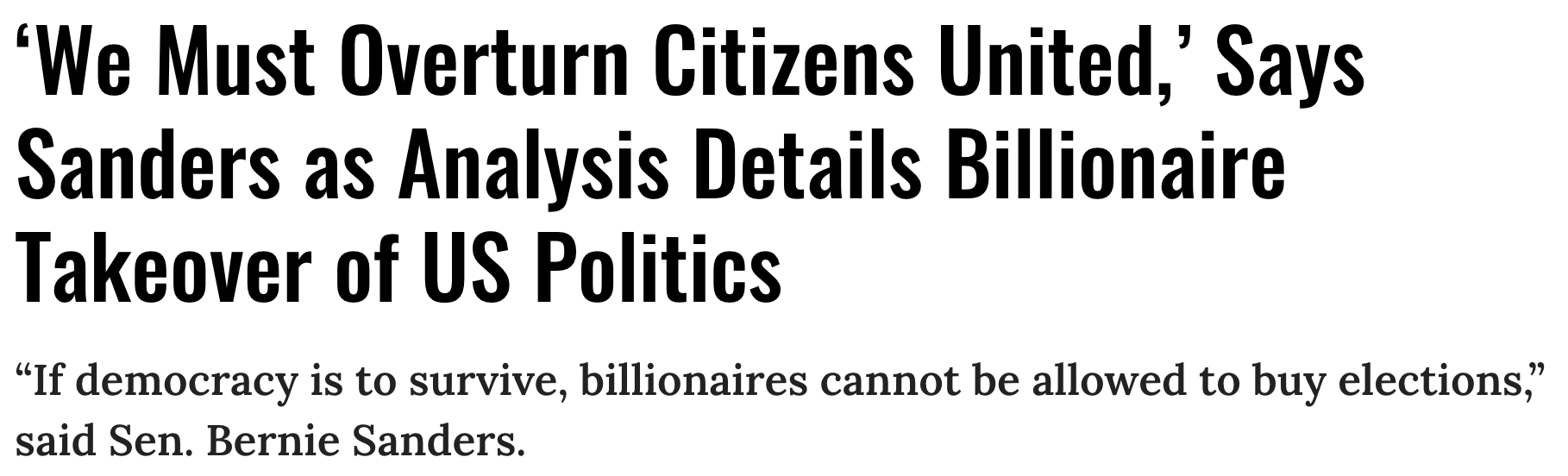 Headline: 'We must overturn Citizens United,' says Sanders as analysis details billionaire takeover of US politics