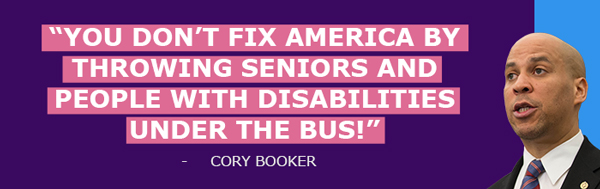 Cory Booker: 'You don't fix America by throwing seniors and people with disabilities under the bus!'