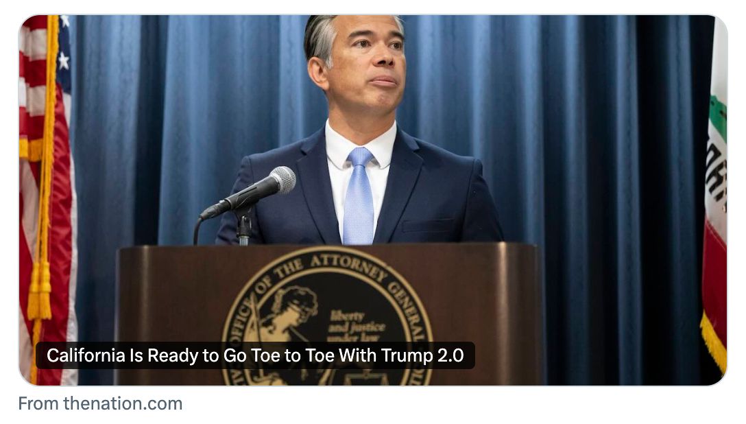 The Nation Rob Bonta quote: "California Is Ready to Go Toe to Toe with Trump 2.0"
