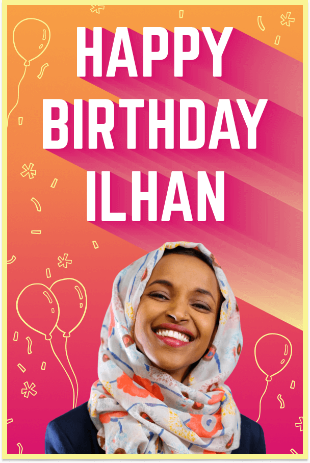 Happy Birthday, Ilhan