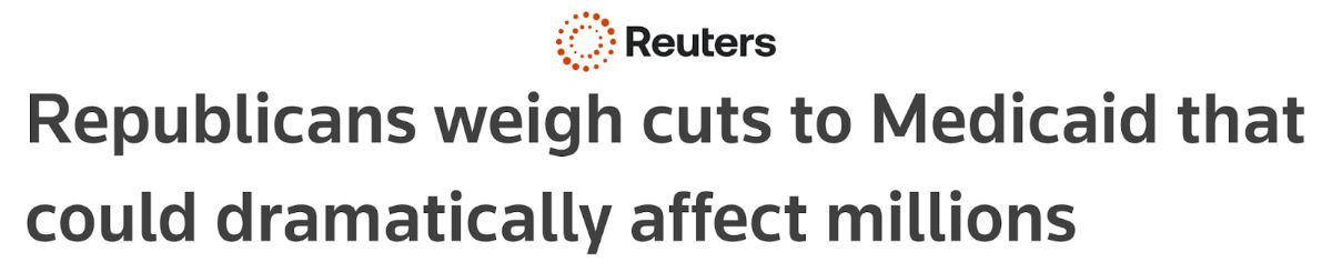 Reuters: Republicans weigh cuts to Medicaid that could dramatically affect millions