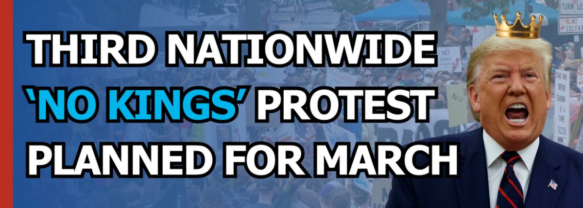 Third Nationwide ‘No Kings’ Protest Planned for March