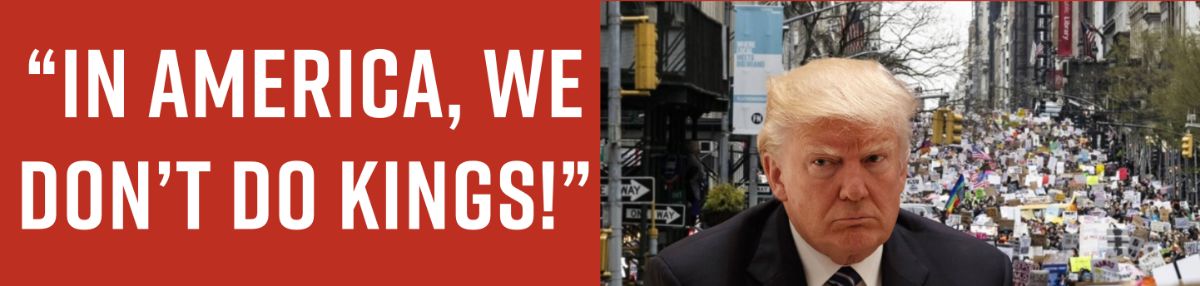 “In America, we don’t do kings!”
