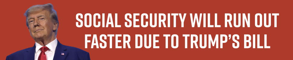 Social Security Will Run Out Faster Due to Trump’s Bill