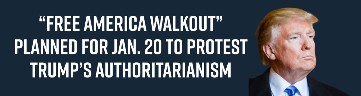 “Free America Walkout” planned for Jan. 20 to protest Trump’s authoritarianism