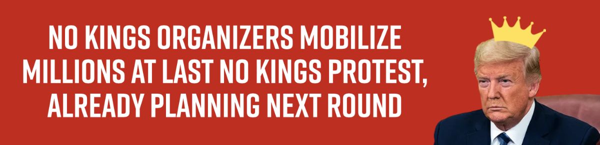 No Kings Organizers Mobilize Millions at Last No Kings Protest, Already Planning Next Round